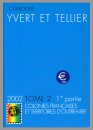 Catalogue Yvert et  Tellier - Colonies T 2 - 2002